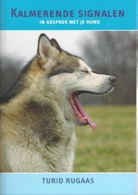 Turid Rugaas: Kalmerende signalen